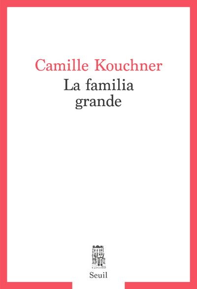 Camille Kouchner : La familia grande